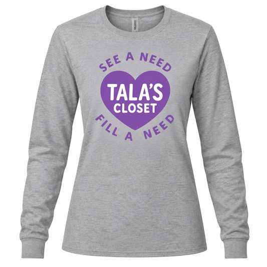Tala's Closet | See a Need, Fill a Need Unisex Long Sleeve T-Shirt